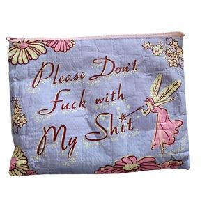 Please Don't F* With My Sh* Pouch (from recycled material) by Blue Q Bags